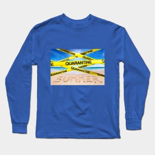 Summer quarantine Long Sleeve T-Shirt